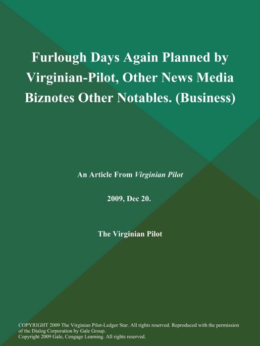 Furlough Days Again Planned by Virginian-Pilot, Other News Media Biznotes Other Notables (Business)