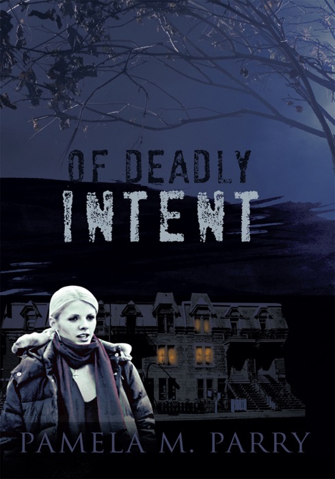 Of Deadly Intent