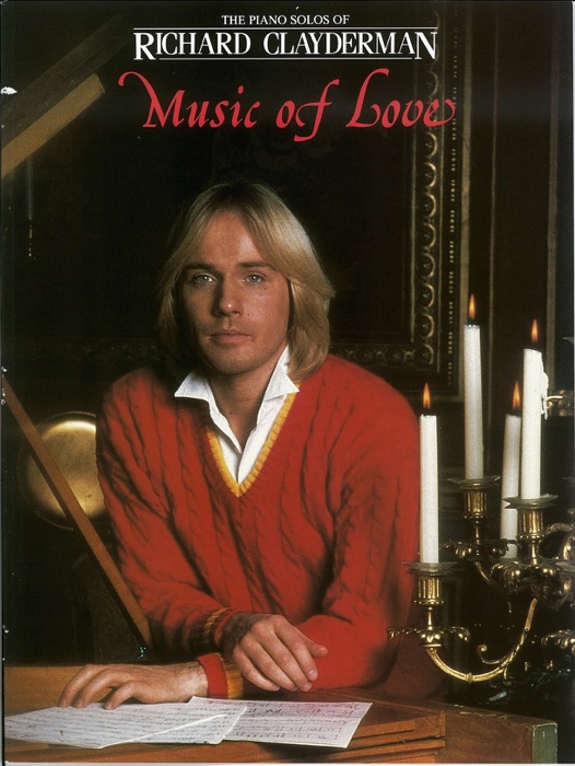 Richard Clayderman - The Music of Love (Songbook)