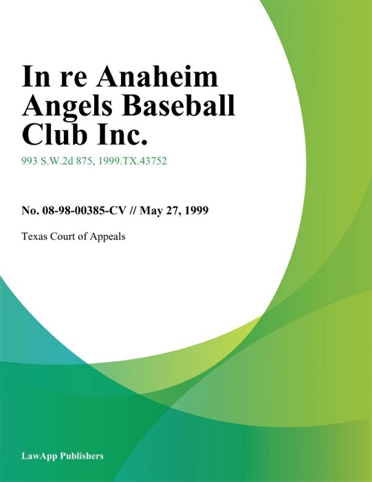 In Re Anaheim Angels Baseball Club Inc.