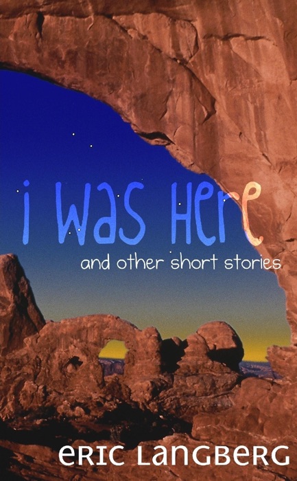 I Was Here