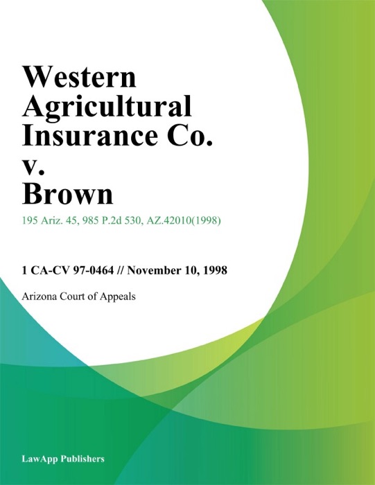 Western Agricultural Insurance Co. v. Brown