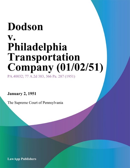 Dodson v. Philadelphia Transportation Company