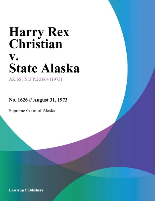 Harry Rex Christian v. State Alaska
