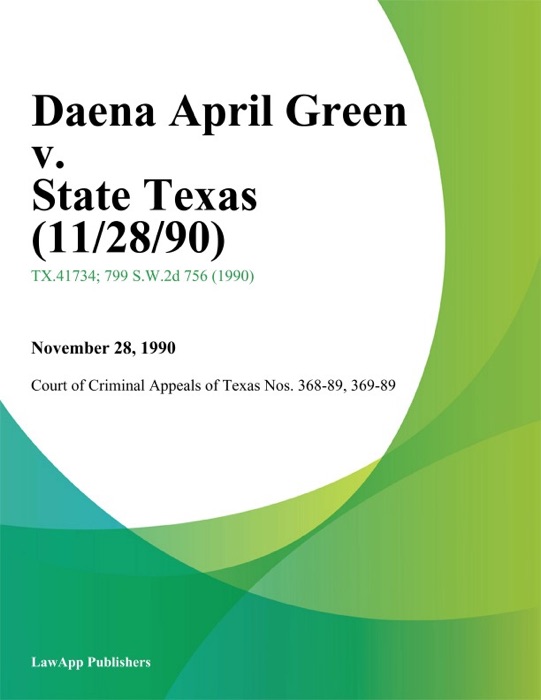 Daena April Green V. State Texas (11/28/90)