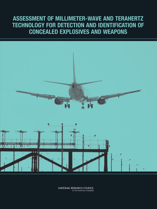 Assessment of Millimeter-Wave and Terahertz Technology for Detection and Identification of Concealed Explosives and Weapons