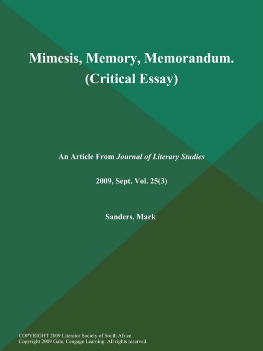 Mimesis, Memory, Memorandum (Critical Essay)