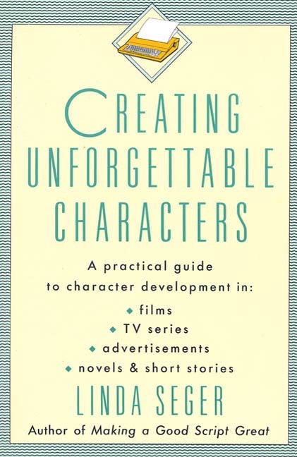 Creating Unforgettable Characters