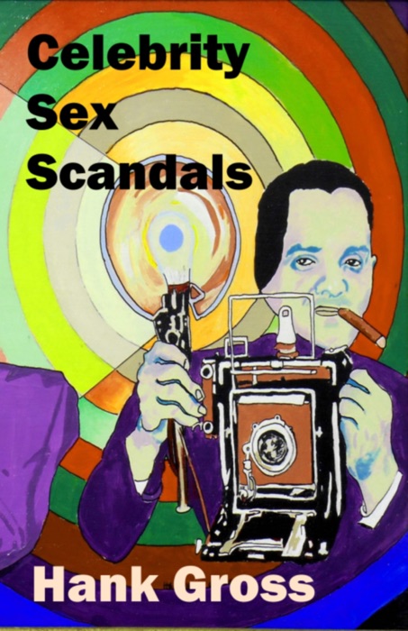 Celebrity Sex Scandals