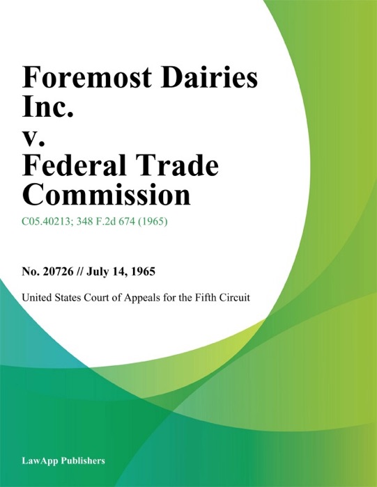 Foremost Dairies Inc. v. Federal Trade Commission