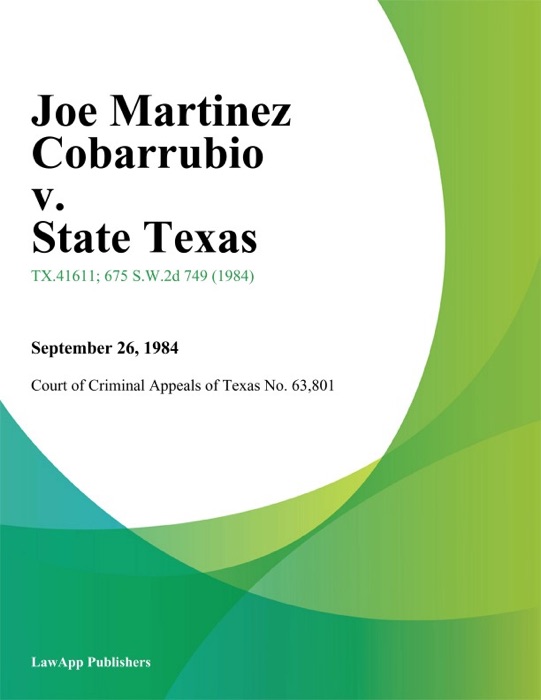 Joe Martinez Cobarrubio v. State Texas