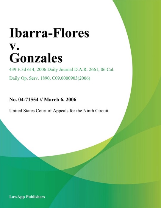 Ibarra-Flores v. Gonzales