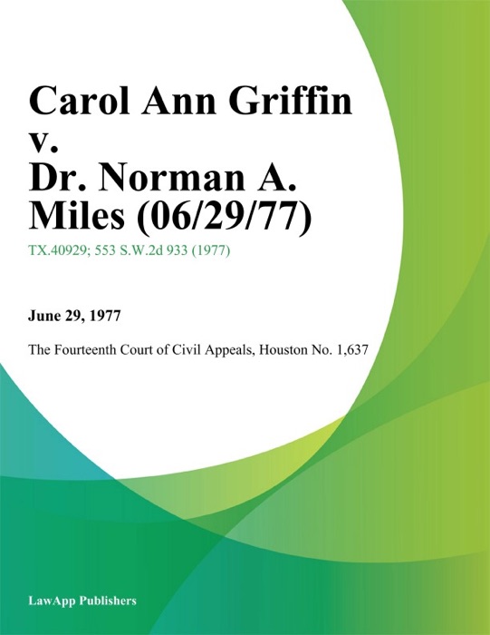 Carol Ann Griffin v. Dr. Norman A. Miles