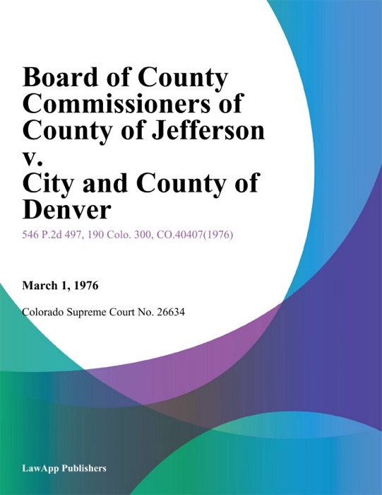 Board of County Commissioners of County of Jefferson v. City and County of Denver