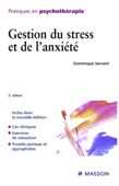 Gestion du stress et de l'anxiété - Dominique Servant & Thomas LAVOIPIERRE