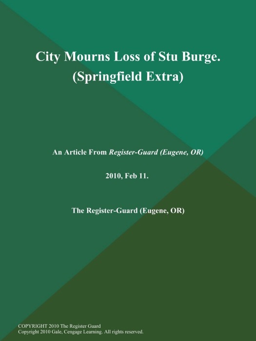 City Mourns Loss of Stu Burge (Springfield Extra)