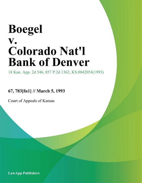 Boegel v. Colorado Nat'l Bank of Denver