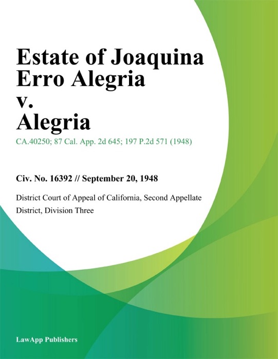 Estate of Joaquina Erro Alegria v. Alegria