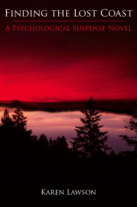 Finding the Lost Coast: A Psychological Suspense Novel