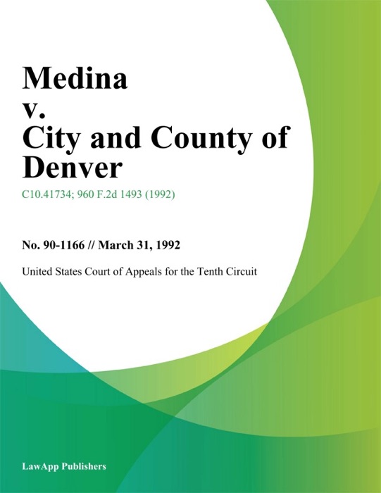 Medina V. City And County Of Denver