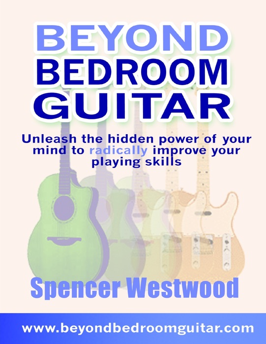 Beyond Bedroom Guitar