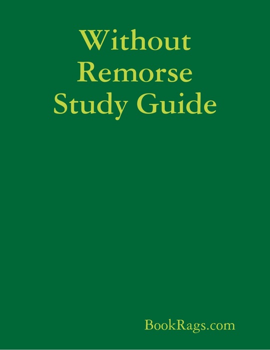 Without Remorse Study Guide