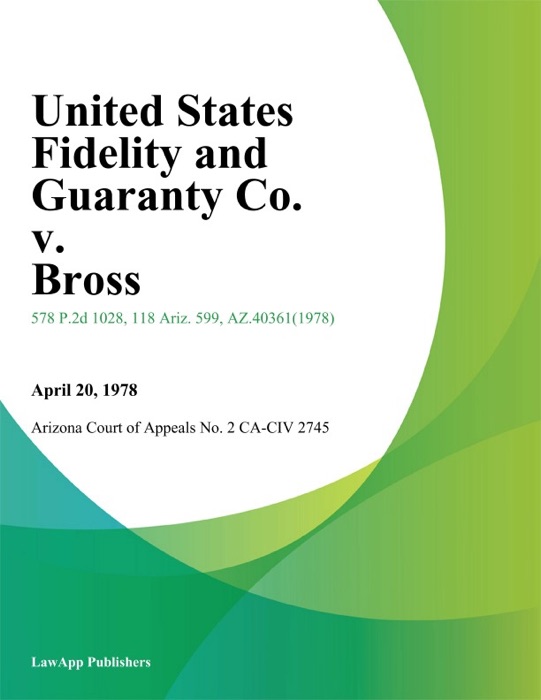 United States Fidelity and Guaranty Co. v. Bross