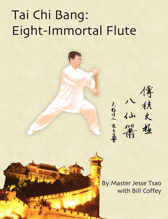 Tai Chi Bang: Eight-Immortal Flute