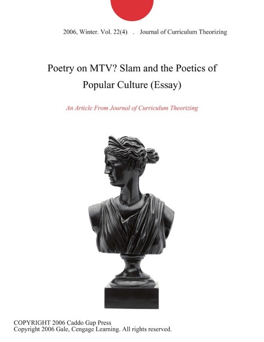 Poetry on MTV? Slam and the Poetics of Popular Culture (Essay)