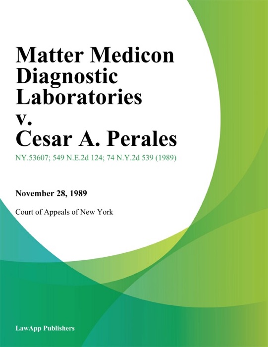 Matter Medicon Diagnostic Laboratories v. Cesar A. Perales