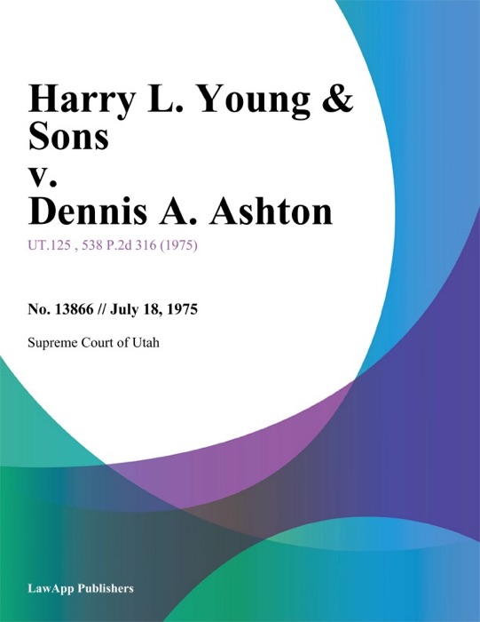 Harry L. Young & Sons v. Dennis A. Ashton