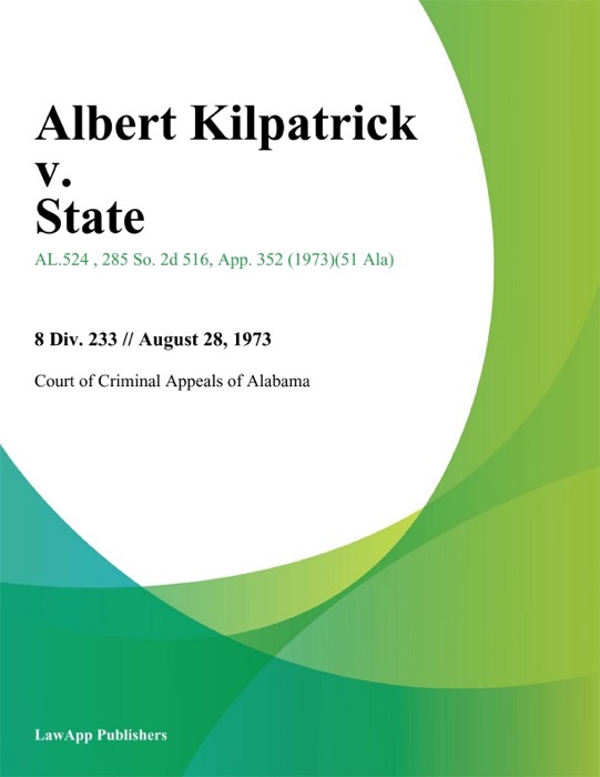 Albert Kilpatrick v. State