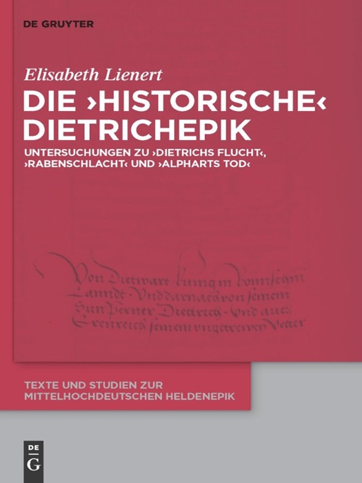 Die >historische< Dietrichepik