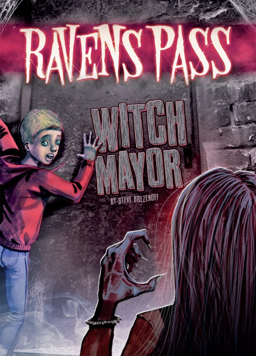 Ravens Pass: Witch Mayor