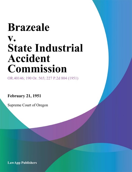 Brazeale v. State Industrial Accident Commission