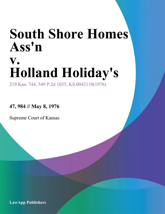 South Shore Homes Ass'n v. Holland Holiday's