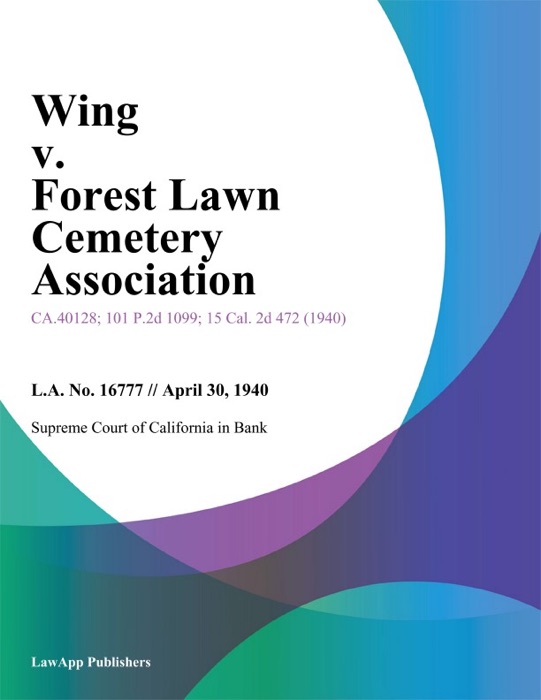 Wing V. Forest Lawn Cemetery Association