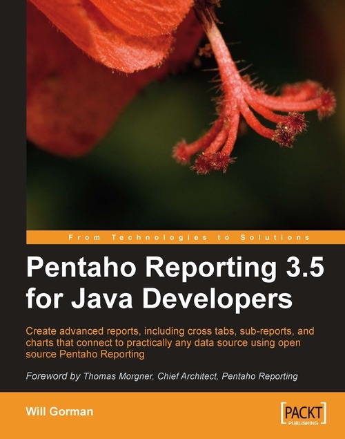 Pentaho Reporting 3.5 for Java Developers