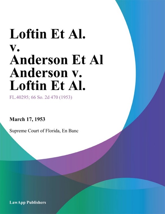 Loftin Et Al. v. Anderson Et Al Anderson v. Loftin Et Al.