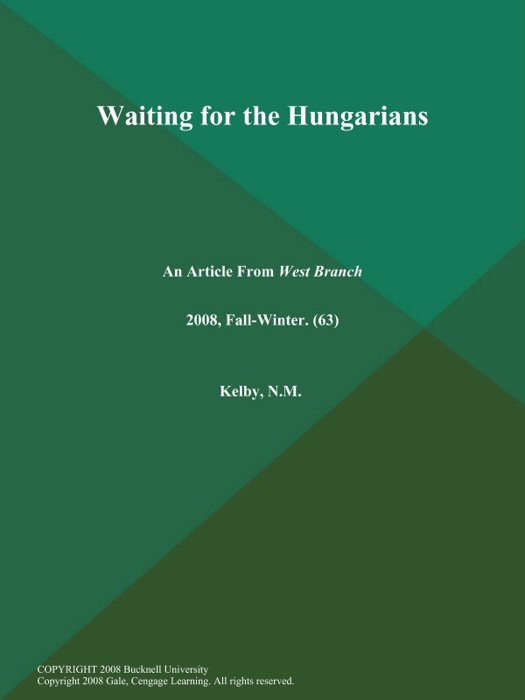 Waiting for the Hungarians