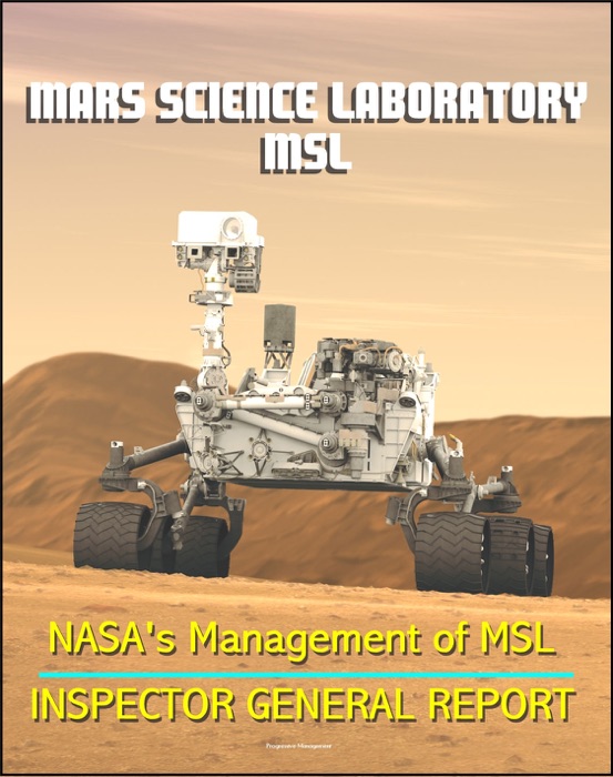 NASA's Management of the Mars Science Laboratory Project (MSL)