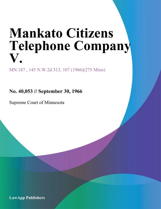 Mankato Citizens Telephone Company V.