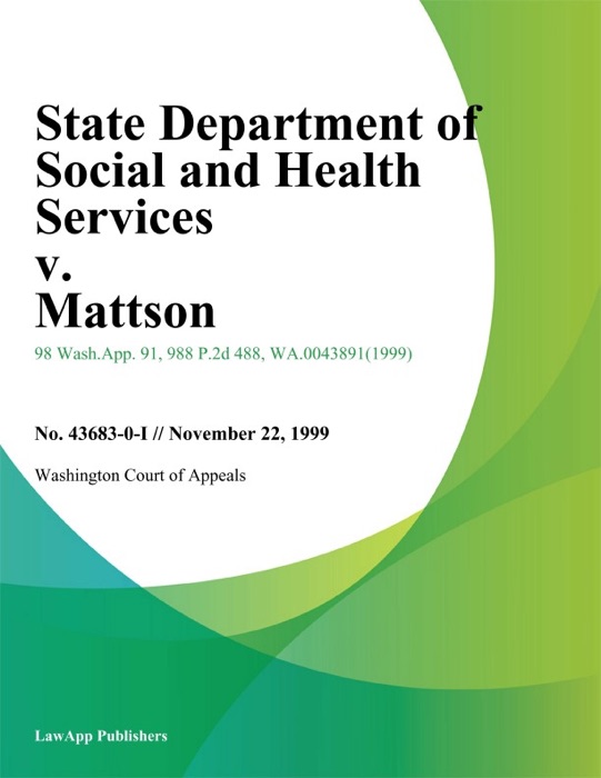 State Department Of Social And Health Services V. Mattson
