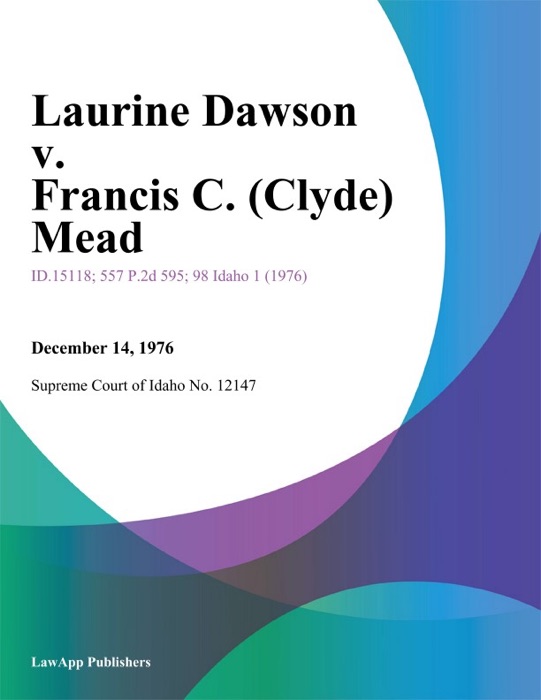 Laurine Dawson v. Francis C. (Clyde) Mead