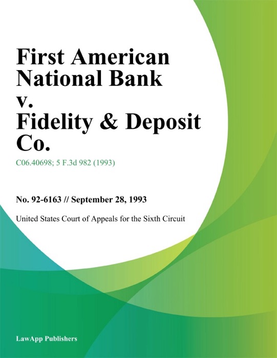 First American National Bank v. Fidelity & Deposit Co.