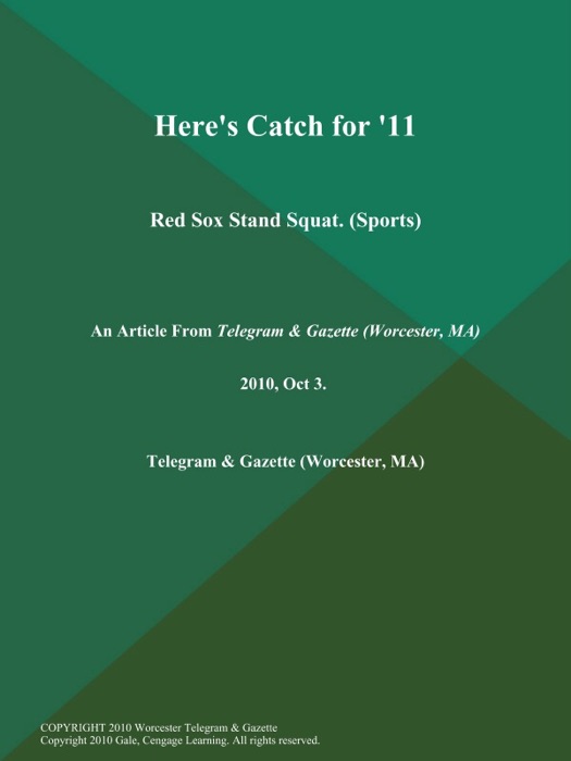 Here's Catch for '11: Red Sox Stand Squat (Sports)