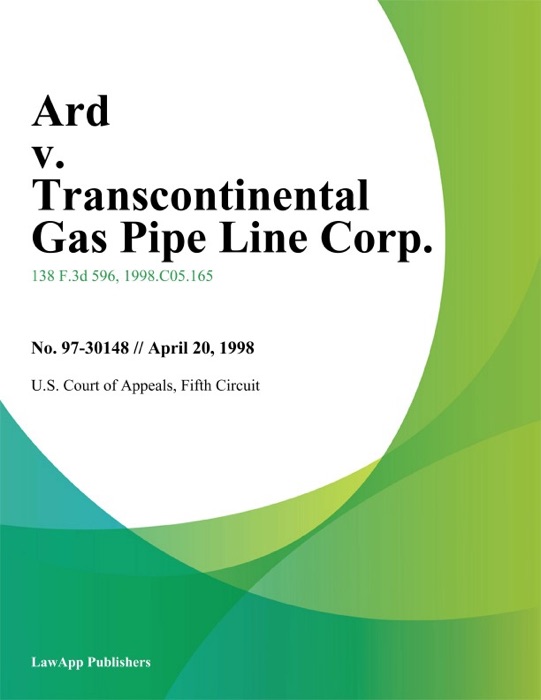 Ard V. Transcontinental Gas Pipe Line Corp.