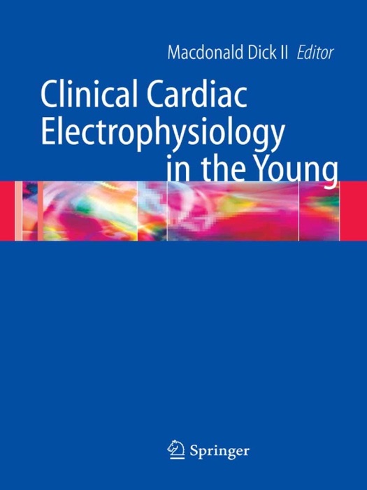 Clinical Cardiac Electrophysiology in the Young