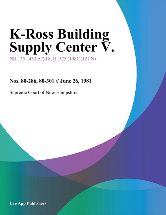 K-Ross Building Supply Center V.