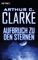 Aufbruch zu den Sternen - Arthur C. Clarke